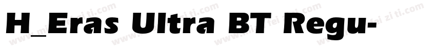 H_Eras Ultra BT Regu字体转换